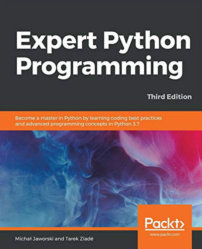 Pre-Owned Expert Python Programming - Third Edition: Become a master in ...