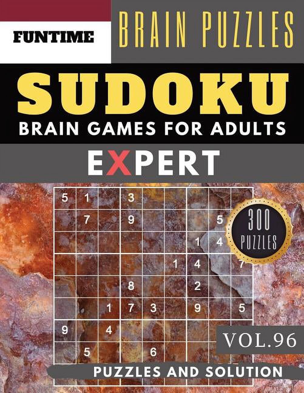 Expert Sudoku Puzzle Books: Expert SUDOKU : 300 SUDOKU extremely hard puzzle books - sudoku hard to extreme difficulty Maths Book Puzzles and Solutions times for Adult and Senior (hard sudoku puzzle books Vol.96) (Series #96) (Paperback) - image 1 of 1