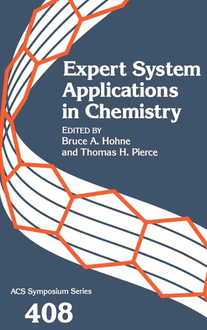 Expert System Applications in Chemistry ACS Symposium Series, No. 408 ...