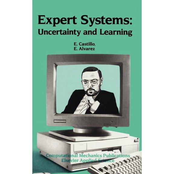 Expert Systems: Uncertainty and Learning, (Hardcover)