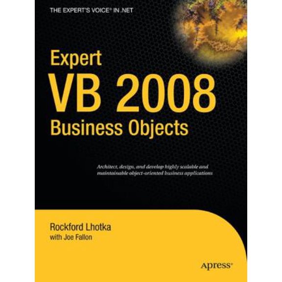 Pre-Owned Expert VB 2008 Business Objects (Paperback) 1430216387 9781430216384