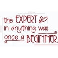 thumbnail image 1 of Expert Was Once Beginner Vinyl Lettering Art Motivational Wall Sticker Décor 23x12-Inch Red, 1 of 5