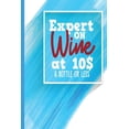 thumbnail image 1 of Expert on Wine at $10 a Bottle or Less: For Lists and Notes, College Ruled Notebook (Other), 1 of 1
