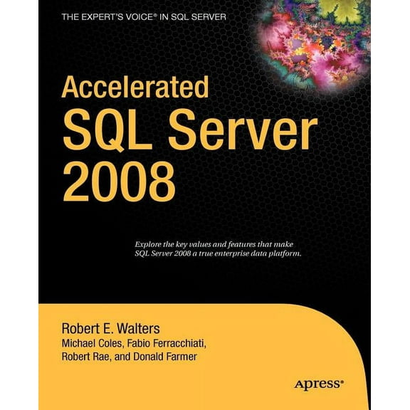 Expert's Voice Accelerated SQL Server 2008, (Paperback)