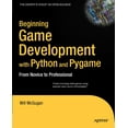thumbnail image 1 of Expert's Voice Beginning Game Development with Python and Pygame: From Novice to Professional, (Paperback), 1 of 1