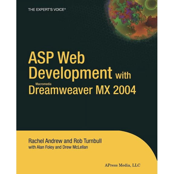 Expert's Voice Books for Profession ASP Web Development with Macromedia Dreamweaver MX 2004, (Paperback)