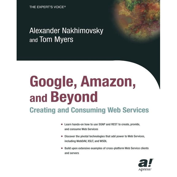 Expert's Voice Books for Profession Google, Amazon, and Beyond: Creating and Consuming Web Services, (Paperback)