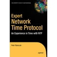 thumbnail image 1 of Expert's Voice Expert Network Time Protocol: An Experience in Time with Ntp, (Hardcover), 1 of 1
