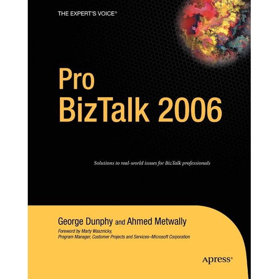 Expert's Voice Pro BizTalk 2006, (Paperback)