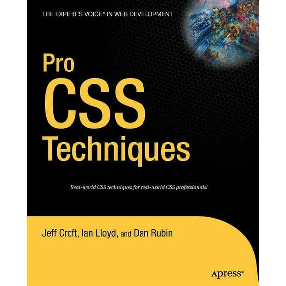 Expert's Voice Pro CSS Techniques, (Paperback)