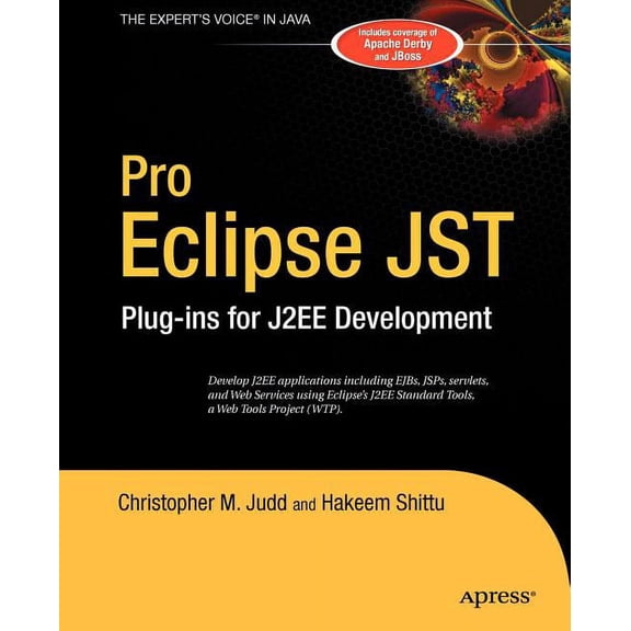 Expert's Voice Pro Eclipse Jst: Plug-Ins for J2ee Development, (Paperback)