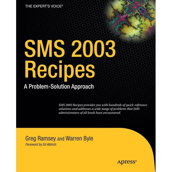 Expert's Voice SMS 2003 Recipes: A Problem-Solution Approach, (Paperback)