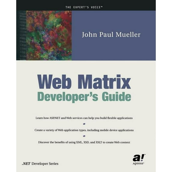 Expert's Voice Web Matrix Developer's Guide, (Paperback)