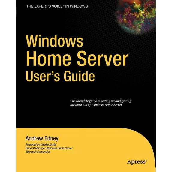 Expert's Voice Windows Home Server User's Guide, (Paperback)