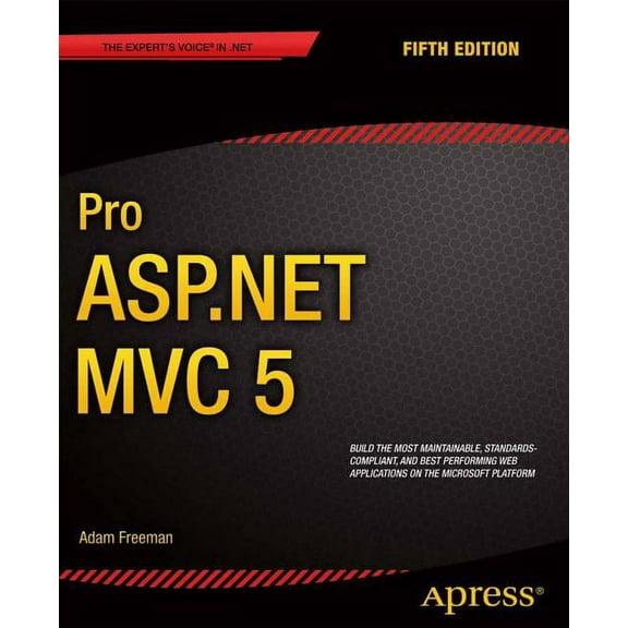 Expert's Voice in ASP.Net Pro ASP.NET MVC 5, (Paperback)