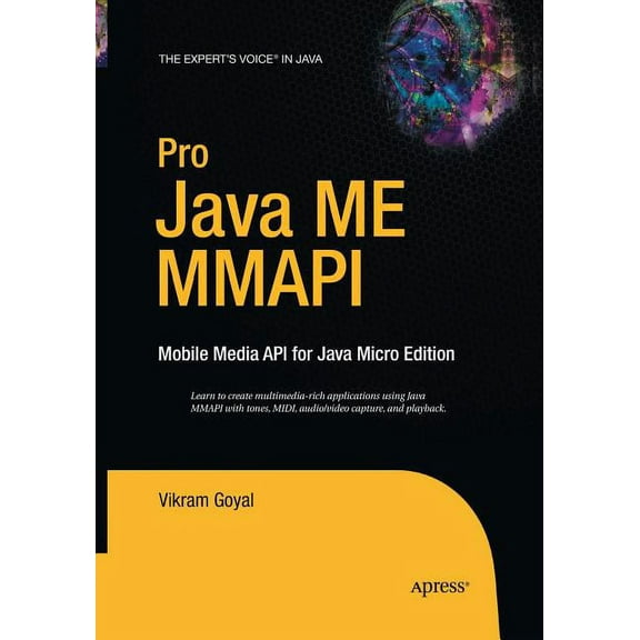 Expert's Voice in Java Pro Java ME MMAPI: Mobile Media API for Java Micro Edition, (Paperback)