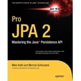 thumbnail image 1 of Expert's Voice in Java Technology Pro JPA 2: Mastering the Java Persistence API, (Paperback), 1 of 1
