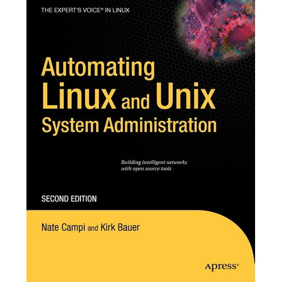 Expert's Voice in Linux Automating Linux and UNIX System Administration, (Paperback)