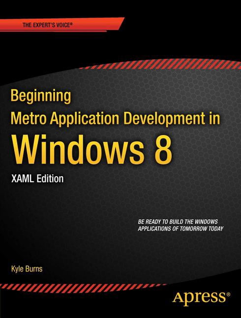 Expert's Voice in .NET Beginning Windows 8 Application Development ...