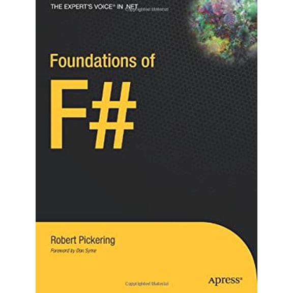 Pre-Owned Foundations of F# (Hardcover) 1590597575 9781590597576
