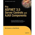 thumbnail image 1 of Expert's Voice in .NET Pro ASP.NET 3.5 Server Controls and Ajax Components, (Paperback), 1 of 1
