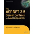 thumbnail image 1 of Pre-Owned Pro ASP.NET 3.5 Server Controls and Ajax Components (Paperback) 1590598652 9781590598658, 1 of 1