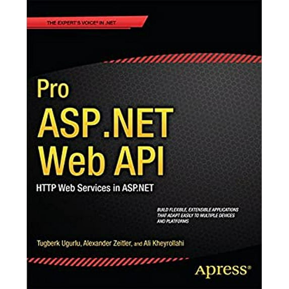 Pre-Owned Pro ASP.NET Web API: HTTP Web Services in ASP.NET (Paperback) 1430247258 9781430247258