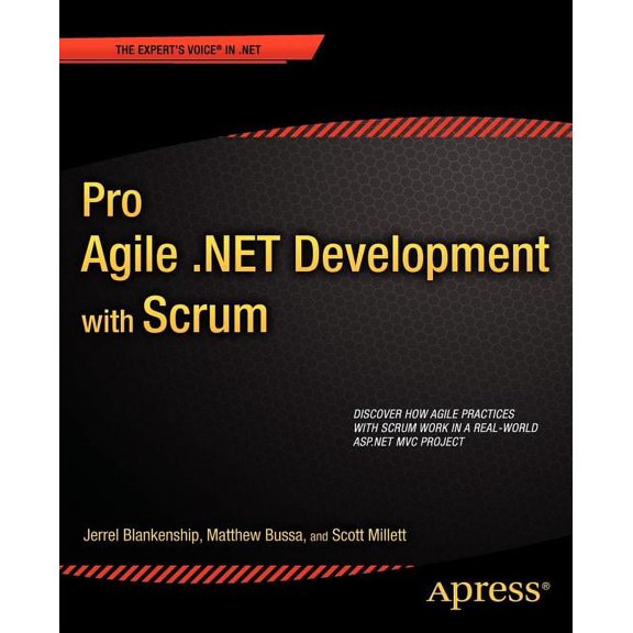 Expert's Voice in .NET Pro Agile .Net Development with Scrum, (Paperback)