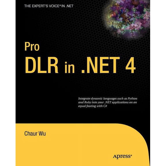 Expert's Voice in .NET Pro DLR in .NET 4, (Paperback)