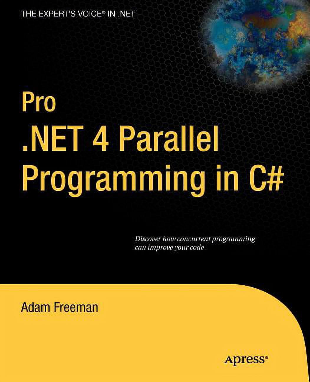 Expert's Voice in .NET: Pro.NET 4 Parallel Programming in C# (Paperback ...
