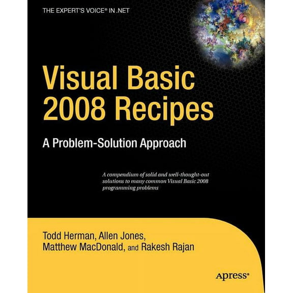 Expert's Voice in .NET Visual Basic 2008 Recipes: A Problem-Solution Approach, (Paperback)