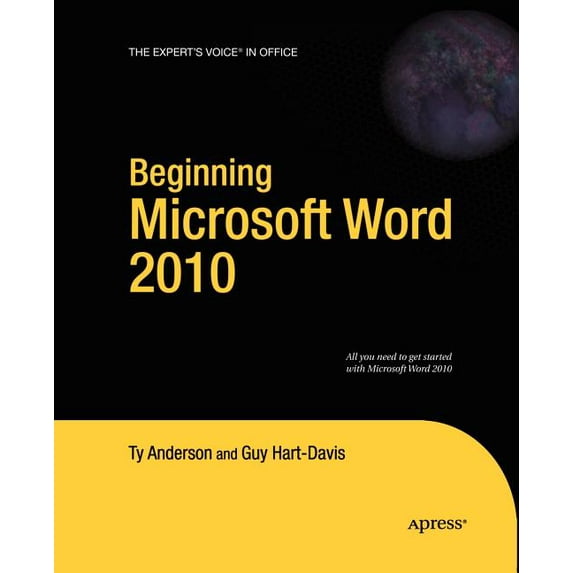 Expert's Voice in Office Beginning Microsoft Word 2010, (Paperback)