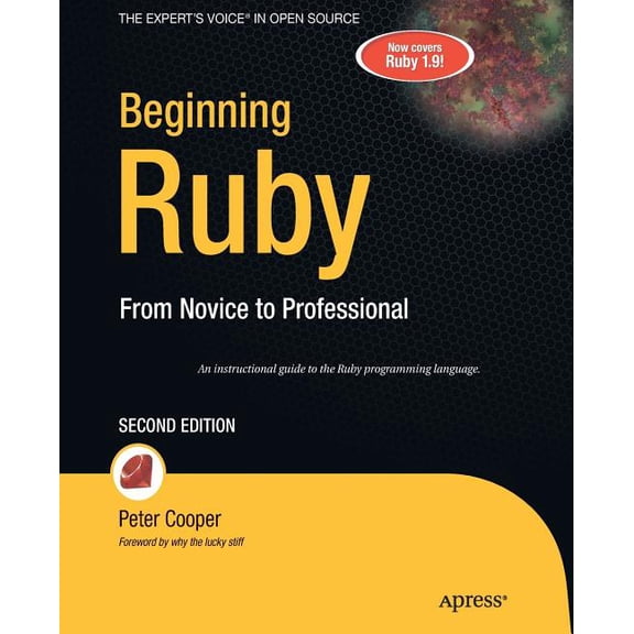 Expert's Voice in Open Source Beginning Ruby: From Novice to Professional, (Paperback)