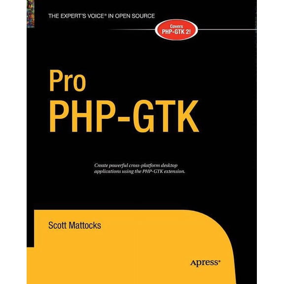 Expert's Voice in Open Source Pro Php-Gtk, (Paperback)