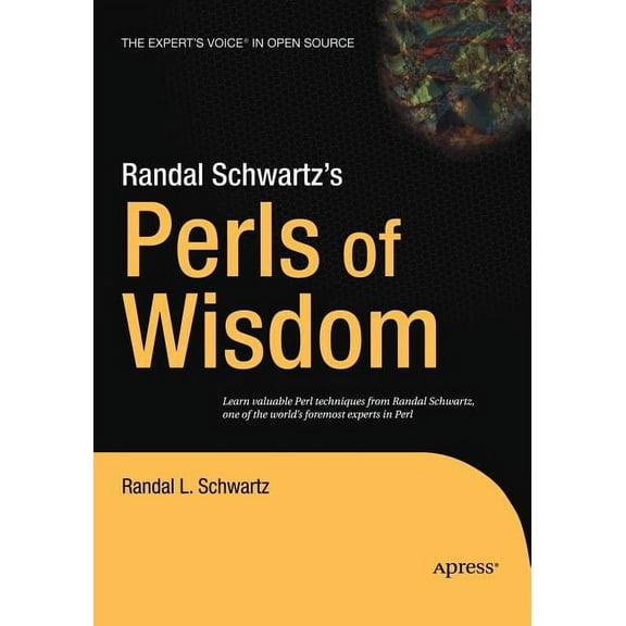 Expert's Voice in Open Source Randal Schwartz's Perls of Wisdom, (Paperback)