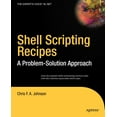 thumbnail image 1 of Expert's Voice in Open Source Shell Scripting Recipes: A Problem-Solution Approach, (Paperback), 1 of 1