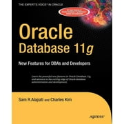 Experts Voice in Oracle Oracle Database 11g New Features for Dbas and Developers, Paperback