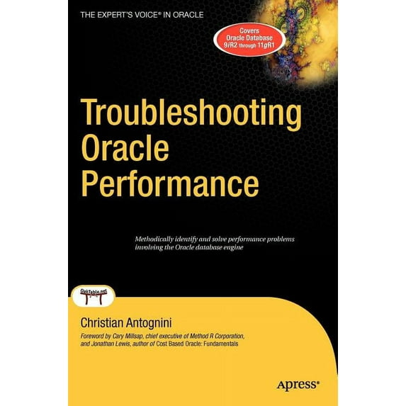 Expert's Voice in Oracle Troubleshooting Oracle Performance, (Hardcover)