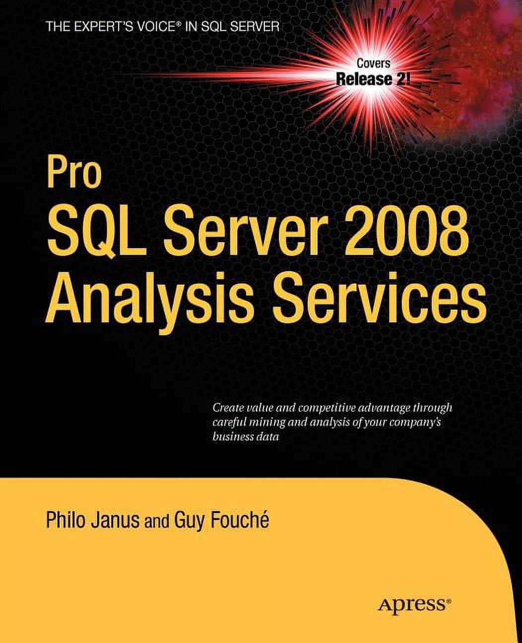 Expert's Voice in SQL Server Pro SQL Server 2008 Analysis Services ...