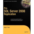 thumbnail image 1 of Expert's Voice in SQL Server Pro SQL Server 2008 Replication, (Paperback), 1 of 1
