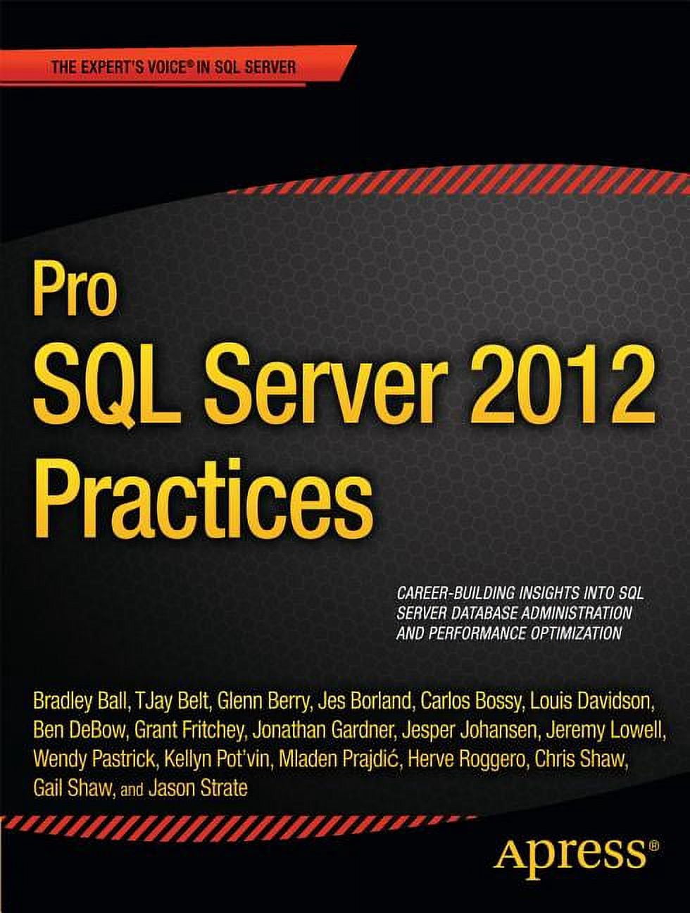Expert's Voice in SQL Server Pro SQL Server 2012 Practices, (Paperback ...