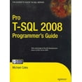 thumbnail image 1 of Expert's Voice in SQL Server: Pro T-SQL 2008 Programmer's Guide (Paperback), 1 of 1