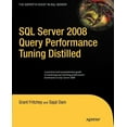 thumbnail image 1 of Expert's Voice in SQL Server SQL Server 2008 Query Performance Tuning Distilled, (Paperback), 1 of 1