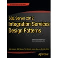 thumbnail image 1 of Expert's Voice in SQL Server SQL Server 2012 Integration Services Design Patterns, (Paperback), 1 of 1