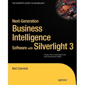 Expert's Voice in Silverlight Next-Generation Business Intelligence Software with Silverlight 3, (Paperback)