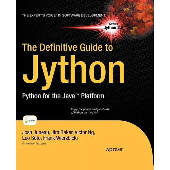 Expert's Voice in Software Developm The Definitive Guide to Jython: Python for the Java Platform, (Paperback)