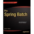 thumbnail image 1 of Expert's Voice in Spring Pro Spring Batch, (Paperback), 1 of 1