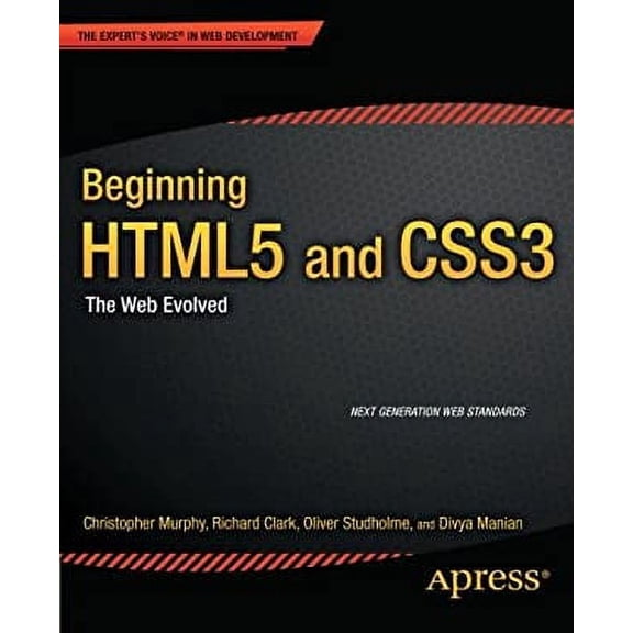 Pre-Owned Beginning Html5 and Css3: The Web Evolved (Paperback) 1430228741 9781430228745