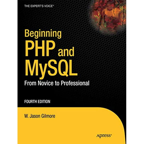 Pre-Owned Beginning PHP and MySQL: From Novice to Professional (Paperback) 1430231149 9781430231141