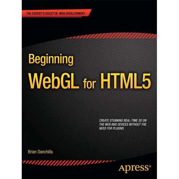 Expert's Voice in Web Development Beginning Webgl for HTML5, (Paperback)